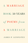 A Marriage Book: Poems Cover Image