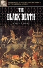 The Black Death (Greenwood Guides to Historic Events of the Medieval World) Cover Image
