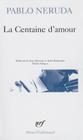 Centaine D Amour (Poesie/Gallimard) By Pablo Neruda Cover Image