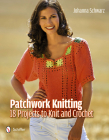 Patchwork Knitting: 18 Projects to Knit and Crochet By Johanna Schwarz Cover Image