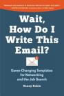 Wait, How Do I Write This Email? By Danny Rubin Cover Image