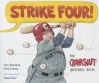 Strike Four!: The Crankshaft Baseball Book By Tom Batiuk, Chuck Ayers, Jamie Farr (Foreword by) Cover Image