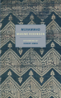 Muhammad By Maxime Rodinson, Anne Carter (Translated by), Robert Irwin (Afterword by) Cover Image