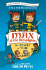 Max and the Midknights: The Tower of Time (Max & The Midknights #3) Cover Image