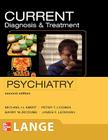 Current Diagnosis & Treatment Psychiatry, Second Edition By Michael H. Ebert, Peter T. Loosen, Barry Nurcombe Cover Image
