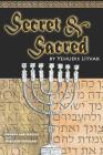 Secret and Sacred By Yehudis Litvak Cover Image