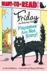 Playdates Are Not Scary!: Ready-to-Read Level 1 (Friday the Scaredy Cat) By Kara McMahon, Maddy McClellan (Illustrator) Cover Image