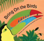 Bring On the Birds By Susan Stockdale Cover Image