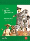 Los Tiempos Revueltos (Historias de Verdad  Historia de México) Cover Image
