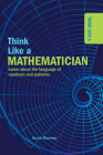 Think Like a Mathematician By Anne Rooney Cover Image