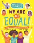 Activists Assemble—We Are All Equal! By Shannon Weber Cover Image