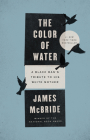 The Color of Water: A Black Man's Tribute to His White Mother Cover Image