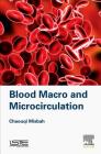 Blood Macro- And Microcirculation By Chaouqi Misbah Cover Image