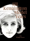 Jill Kennington: Model Years By Phillippe Garner (With) Cover Image