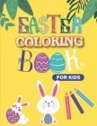 Easter Coloring Book For Kids: Rabbit and Egg Coloring Designs for Adults, Teens, Kids, toddlers Children of All Ages,2021 Cover Image