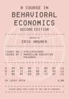 A Course in Behavioral Economics By Erik Angner Cover Image