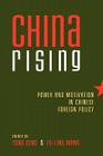 China Rising: Power and Motivation in Chinese Foreign Policy (Asia in World Politics) By Yong Deng (Editor), Fei-Ling Wang (Editor), Yun-Han Chu (Contribution by) Cover Image