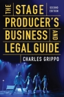 The Stage Producer's Business and Legal Guide (Second Edition) Cover Image