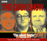 The Goon Show: Volume 17: The Silent Bugler By Spike Milligan, Larry Stephens, Harry Secombe (Read by), Peter Sellers (Read by) Cover Image