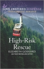 High-Risk Rescue By Elizabeth Goddard Cover Image