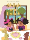 Shilah and Lailah: The Tea Party By Angela Gordon-Broxton Cover Image
