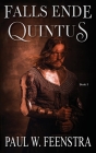 Falls Ende - Quintus: Quintus By Paul W. Feenstra Cover Image