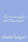 Le meraviglie del Duemila By Emilio Salgari Cover Image