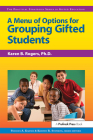 Menu of Options for Grouping Gifted Students (Practical Strategies Series in Gifted Education) By Karen B. Rogers Cover Image