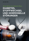 Diabetes, Stoffwechsel und hormonelle Störungen By No Contributor (Other) Cover Image