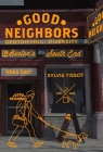 Good Neighbors: Gentrifying Diversity in Boston's South End Cover Image