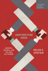 Another Fine Mess: America, Uganda, and the War on Terror By Helen C. Epstein Cover Image