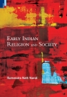 Early Indian Religion and Society By Ramendra Nath Nandi Cover Image