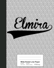Wide Ruled Line Paper: ELMIRA Notebook By Weezag Cover Image
