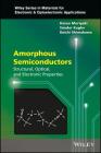 Amorphous Semiconductors: Structural, Optical, and Electronic Properties By Kazuo Morigaki, Sandor Kugler, Koichi Shimakawa Cover Image