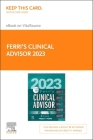 Ferri's Clinical Advisor 2023, Elsevier E-Book on Vitalsource (Retail Access Card) Cover Image
