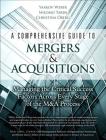 A Comprehensive Guide to Mergers & Acquisitions: Managing the Critical Success Factors Across Every Stage of the M&A Process By Yaakov Weber, Shlomo Tarba, Christina Oberg Cover Image