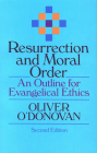 Resurrection and Moral Order: An Outline for Evangelical Ethics Cover Image