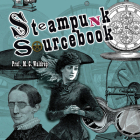 Steampunk Sourcebook (Dover Pictorial Archive) By M. C. Waldrep Cover Image