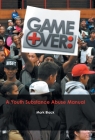 Game Over: a Youth Substance Abuse Manual By Mark Black Cover Image