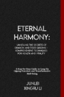 Eternal Harmony: Unveiling the Secrets of Dragon and Tiger Qigong - Comprehensive Techniques for Health and Vitality: A Step-by-Step Gu Cover Image
