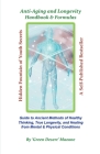 Anti-Aging and Longevity Handbook & Formulas By Green Desert Mazone Cover Image