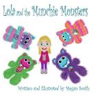 Lola and the Munchie Monsters By Megan Smith Cover Image