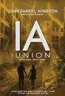 Ia: Union By John Darryl Winston Cover Image