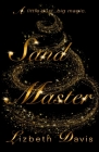 Sand Master By Lizbeth Davis, Starlight Studio Designs (Cover Design by) Cover Image