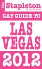 The Stapleton 2012 Gay Guide to Las Vegas Cover Image