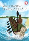 The War Chant of Maiwara Village By Noriega Igara, Kimberly Pacheco (Illustrator) Cover Image