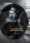 Shakespeare, Bakhtin, and Film: A Dialogic Lens Cover Image