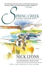 Spring Creek: Twentieth Anniversary Edition By Nick Lyons, Mari Lyons (Illustrator) Cover Image