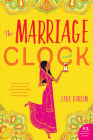 The Marriage Clock: A Novel By Zara Raheem Cover Image