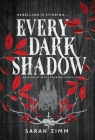 Every Dark Shadow By Sarah Zimm Cover Image
